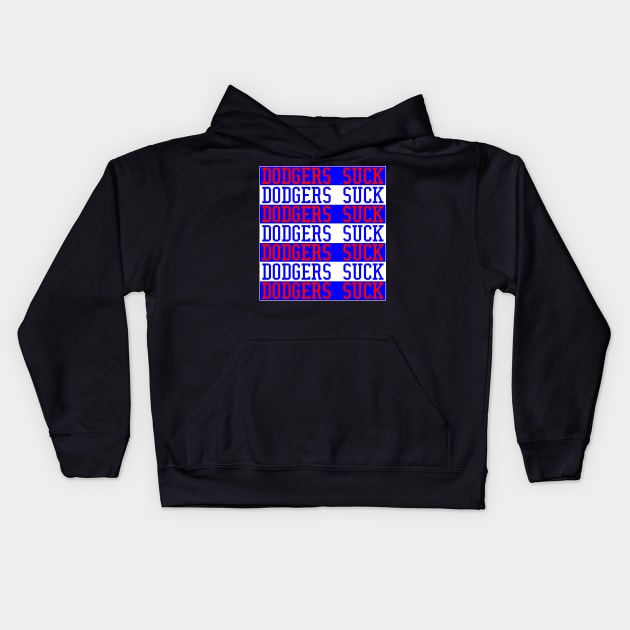 Dodgers Suck Kids Hoodie by Retro Sports